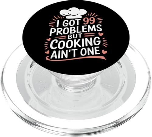 Kochen Ich habe 99 Probleme, aber Kochen ist keines PopSockets PopGrip für MagSafe von Cooking Kitchen Cook Baker