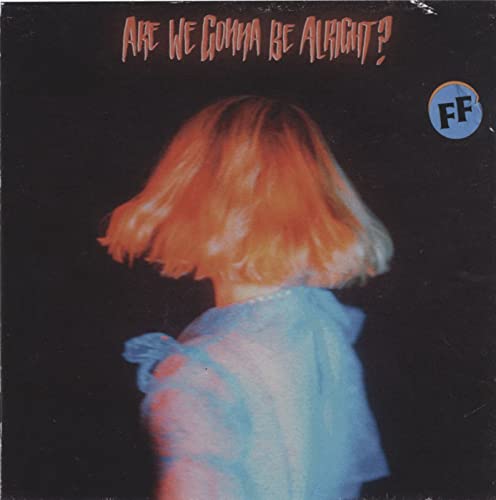 Are We Gonna Be Alright? [Vinyl LP] von COOKING VINYL