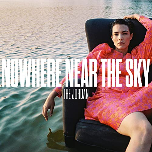 Nowhere Near the Sky (Clear Vinyl Edition) [Vinyl LP] von UNIVERSAL MUSIC GROUP