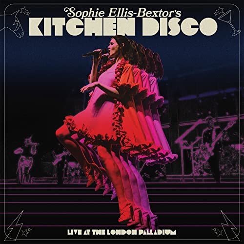 Sophie Ellis-Bextor's Kitchen Disco - Live at The London Palladium Sophie Ellis-Bextor's Kitchen Disco - Live at The London Palladium von COOKING VINYL