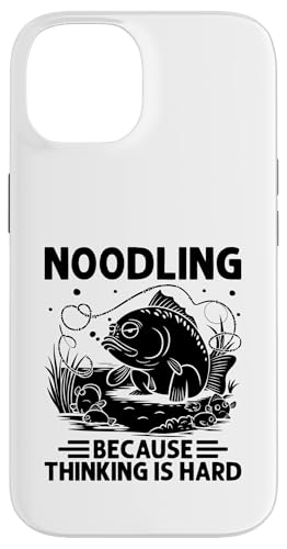Noodling Because Thinking Is Hard Noodler Wels Catfish Hülle für iPhone 14 Noodling Because Thinking Is Hard Noodler Wels Catfish Hülle für iPhone 14 von Cool Noodling Catfishing Gifts For Noodler Fishing