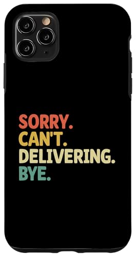 Leider kann nicht zugestellt werden Bye Delivery Guy Paket Zustellung Hülle für iPhone 11 Pro Max von Cool Package Box Gift Delivery Guy Sayings
