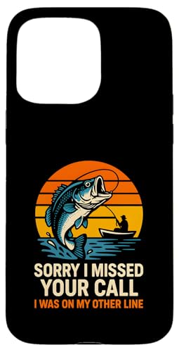 Bassfischen Tut mir leid, ich habe deinen Anruf verpasst. Coole Jungs, lustiges Angeln Hülle für iPhone 15 Pro Max von Cool Papa - Bass Fishing Gear