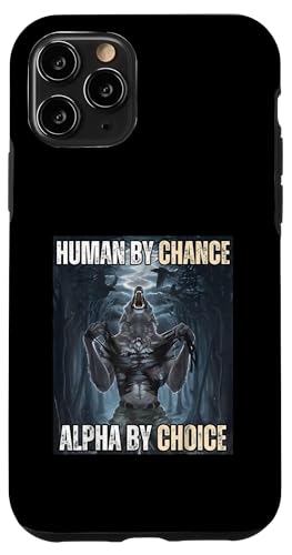 Human By Chance Alpha by Choice Cooles lustiges Alpha-Wolf-Meme Hülle für iPhone 11 Pro Human By Chance Alpha by Choice Cooles lustiges Alpha-Wolf-Meme Hülle für iPhone 11 Pro von Cool Tees
