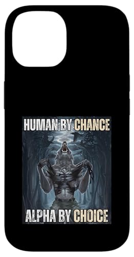Human By Chance Alpha by Choice Cooles lustiges Alpha-Wolf-Meme Hülle für iPhone 14 Human By Chance Alpha by Choice Cooles lustiges Alpha-Wolf-Meme Hülle für iPhone 14 von Cool Tees