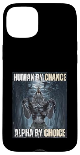Human By Chance Alpha by Choice Cooles lustiges Alpha-Wolf-Meme Hülle für iPhone 15 Plus Human By Chance Alpha by Choice Cooles lustiges Alpha-Wolf-Meme Hülle für iPhone 15 Plus von Cool Tees