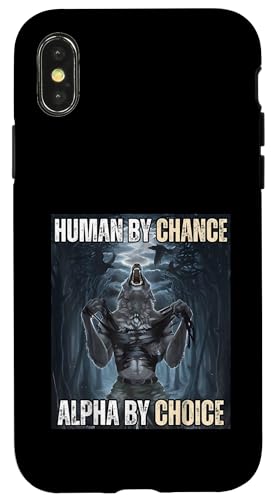 Human By Chance Alpha by Choice Cooles lustiges Alpha-Wolf-Meme Hülle für iPhone X/XS Human By Chance Alpha by Choice Cooles lustiges Alpha-Wolf-Meme Hülle für iPhone X/XS von Cool Tees