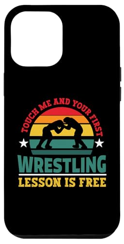 Touch Me And Your First Wrestling Lektion Cool Wrestling Men Hülle für iPhone 12 Pro Max Touch Me And Your First Wrestling Lektion Cool Wrestling Men Hülle für iPhone 12 Pro Max von Cool Wrestling Men Women Boys Design
