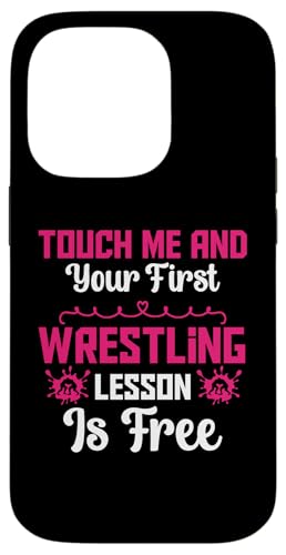 Touch Me And Your First Wrestling Lektion Cool Wrestling Men Hülle für iPhone 14 Pro von Cool Wrestling Men Women Boys Design