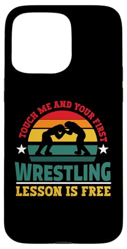 Touch Me And Your First Wrestling Lektion Cool Wrestling Men Hülle für iPhone 15 Pro Max Touch Me And Your First Wrestling Lektion Cool Wrestling Men Hülle für iPhone 15 Pro Max von Cool Wrestling Men Women Boys Design