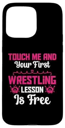 Touch Me And Your First Wrestling Lektion Cool Wrestling Men Hülle für iPhone 15 Pro Max Touch Me And Your First Wrestling Lektion Cool Wrestling Men Hülle für iPhone 15 Pro Max von Cool Wrestling Men Women Boys Design