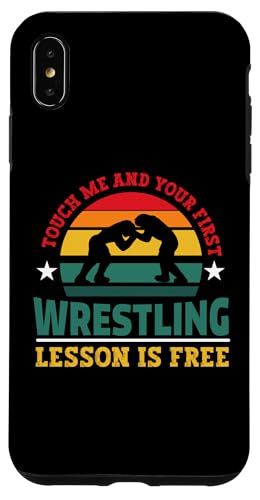 Touch Me And Your First Wrestling Lektion Cool Wrestling Men Hülle für iPhone XS Max von Cool Wrestling Men Women Boys Design