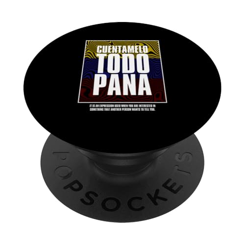 Franela Venezolana Cuentamelo todo Mi pana PopSockets Klebender PopGrip von Cool venezuelan outfit Franela Venezolana