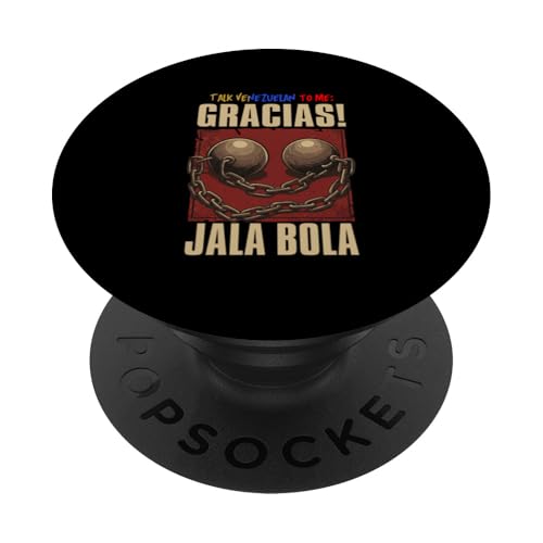Talk Venezuelan Gracias, jala bola Cool venezuelan outfit PopSockets Klebender PopGrip von Cool venezuelan outfit Franela Venezolana