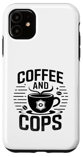Coffee And Cops Cop Polizeibeamter Polizeibehörde Hülle für iPhone 11 von Cop Gift Police Officer Sayings Policeman