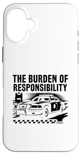 Die Last der Verantwortung: Polizist, Polizeibeamter, Polizisten Hülle für iPhone 16 Plus von Cop Gift Police Officer Sayings Policeman