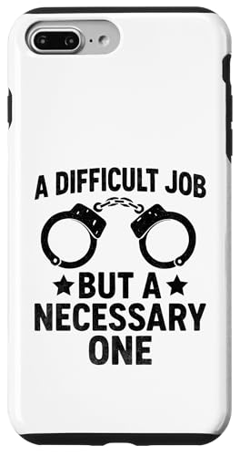 Ein schwieriger Job, aber ein notwendiger Polizeibeamter, Polizisten Hülle für iPhone 7 Plus/8 Plus von Cop Gift Police Officer Sayings Policeman
