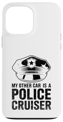 Mein anderes Auto ist ein Polizeikreuzer, Polizist Hülle für iPhone 13 Pro Max von Cop Gift Police Officer Sayings Policeman