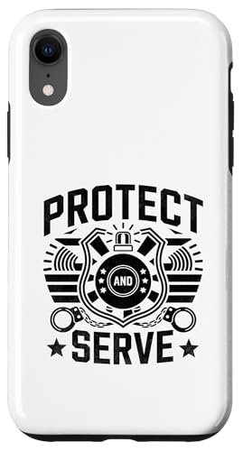 Protect And Serve Cop Polizeibeamter Polizeibehörde Hülle für iPhone XR von Cop Gift Police Officer Sayings Policeman