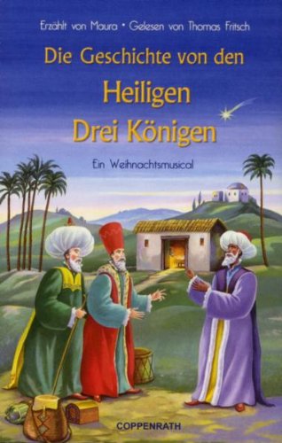 Die Geschichten Von Den Heiligen Drei Königen (Mc) [Musikkassette] von Coppenrath (Edel)