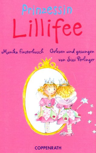 Prinzessin Lillifee [Musikkassette] von Coppenrath Verlag (Edel)