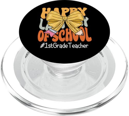 1st Grade Teacher Happy Last Day of School Kokette Schleife PopSockets PopGrip für MagSafe 1st Grade Teacher Happy Last Day of School Kokette Schleife PopSockets PopGrip für MagSafe von Coquette Teachers Apparel Co.