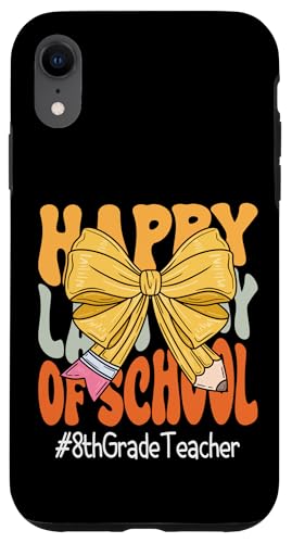 8. Klasse Lehrer Happy Last Day of School Kokette Schleife Hülle für iPhone XR 8. Klasse Lehrer Happy Last Day of School Kokette Schleife Hülle für iPhone XR von Coquette Teachers Apparel Co.