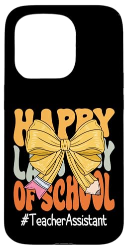 Lehrer-Assistent Happy Last Day of School Kokette Schleife Hülle für iPhone 15 Pro Lehrer-Assistent Happy Last Day of School Kokette Schleife Hülle für iPhone 15 Pro von Coquette Teachers Apparel Co.