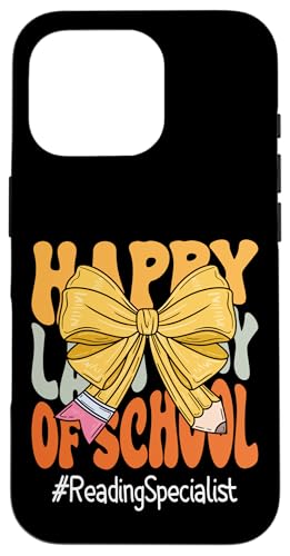 Lesespezialist Happy Last Day of School Kokette Schleife Hülle für iPhone 16 Pro Lesespezialist Happy Last Day of School Kokette Schleife Hülle für iPhone 16 Pro von Coquette Teachers Apparel Co.