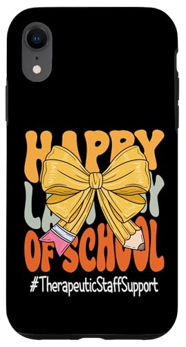 Therapeutische Staff Support Last Day of School Coquette Bow Hülle für iPhone XR von Coquette Teachers Apparel Co.