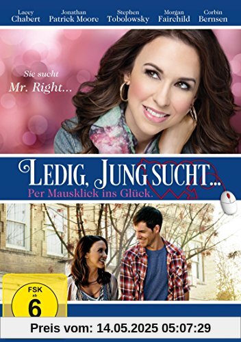 Ledig, jung sucht ... Per Mausklick ins Glück. von Corbin Bernsen