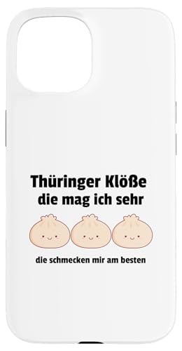 Thüringer Klöße Die Schmecken Mir Am Besten | Lustiges Meme Hülle für iPhone 15 von Corez Memez