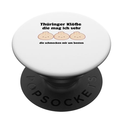 Thüringer Klöße Die Schmecken Mir Am Besten | Lustiges Meme PopSockets Klebender PopGrip Thüringer Klöße Die Schmecken Mir Am Besten | Lustiges Meme PopSockets Klebender PopGrip von Corez Memez