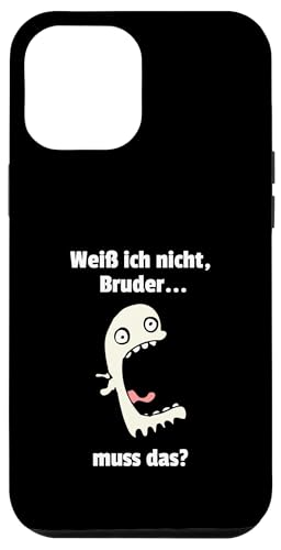Weiß ich nIcht Bruder... muss das? Lustiges Meme Hülle für iPhone 12 Pro Max Weiß ich nIcht Bruder... muss das? Lustiges Meme Hülle für iPhone 12 Pro Max von Corez Memez