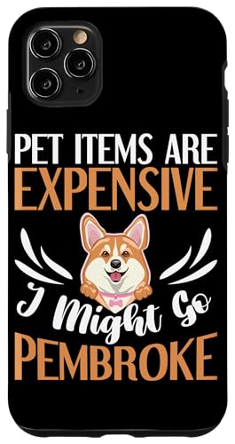 I Might Go Pembroke Corgi Dog Design für Corgi-Besitzer Hülle für iPhone 11 Pro Max von Corgi Dog Designs For Small Dog People