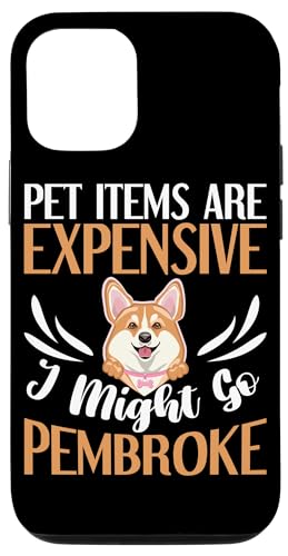 I Might Go Pembroke Corgi Dog Design für Corgi-Besitzer Hülle für iPhone 12/12 Pro I Might Go Pembroke Corgi Dog Design für Corgi-Besitzer Hülle für iPhone 12/12 Pro von Corgi Dog Designs For Small Dog People