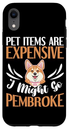 I Might Go Pembroke Corgi Dog Design für Corgi-Besitzer Hülle für iPhone XR I Might Go Pembroke Corgi Dog Design für Corgi-Besitzer Hülle für iPhone XR von Corgi Dog Designs For Small Dog People