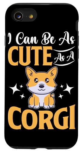 Niedlich wie ein Corgi-Hunde-Design für Corgi-Besitzer Hülle für iPhone SE (2020) / 7 / 8 von Corgi Dog Designs For Small Dog People