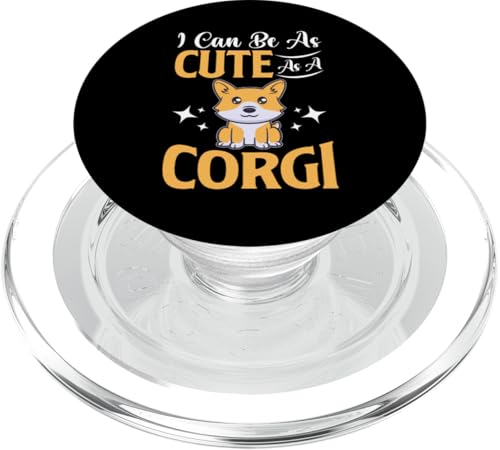 Niedlich wie ein Corgi-Hunde-Design für Corgi-Besitzer PopSockets PopGrip für MagSafe Niedlich wie ein Corgi-Hunde-Design für Corgi-Besitzer PopSockets PopGrip für MagSafe von Corgi Dog Designs For Small Dog People