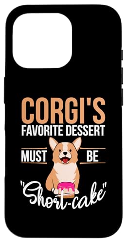 Short-Cake Dessert Corgi Dog Design für Corgi-Besitzer Hülle für iPhone 16 Pro Short-Cake Dessert Corgi Dog Design für Corgi-Besitzer Hülle für iPhone 16 Pro von Corgi Dog Designs For Small Dog People