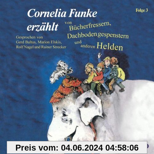 Cornelia Funke Erzählt Folge 3 von Cornelia Funke