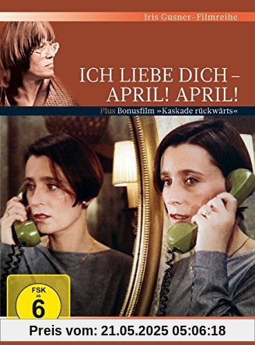 Ich liebe dich - April! April! von Cornelia Schmaus