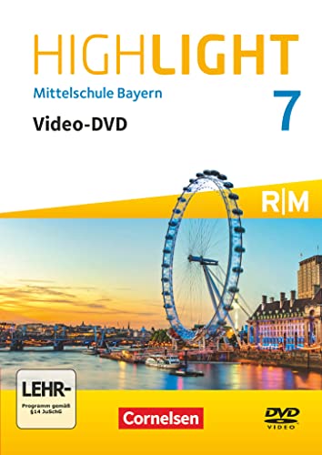 Highlight - Mittelschule Bayern - 7. Jahrgangsstufe: Video-DVD - Für R- und M-Klassen von Cornelsen Verlag GmbH