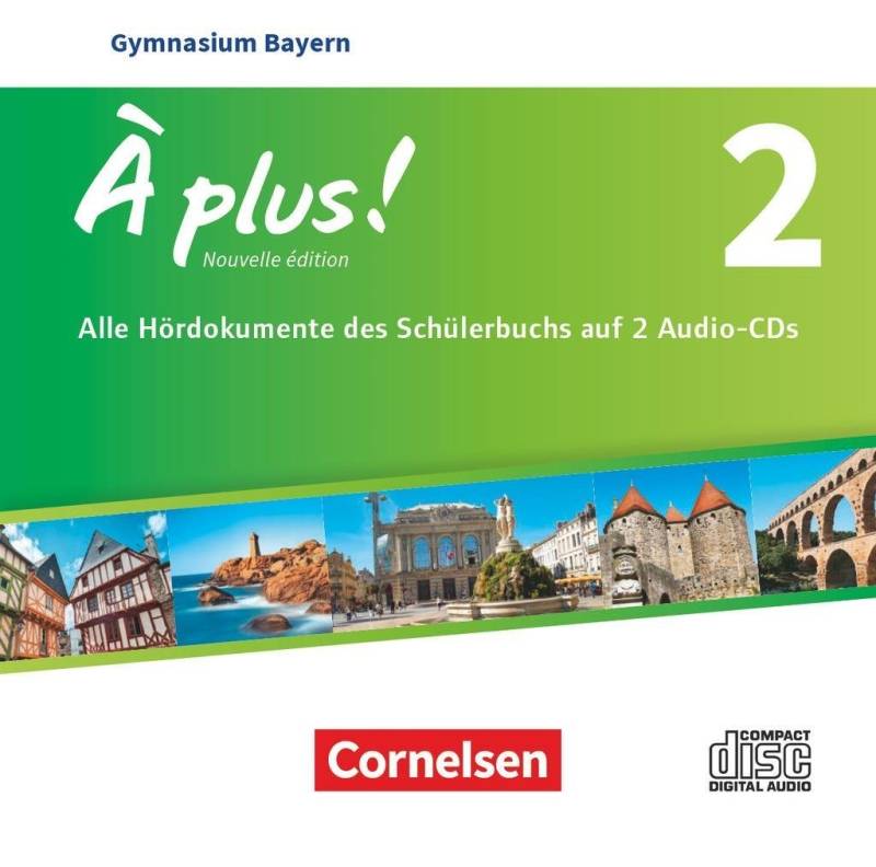 Cornelsen Verlag Hörspiel-CD À plus ! - Französisch als 1. und 2. Fremdsprache - Bayern - Ausgab... von Cornelsen Verlag