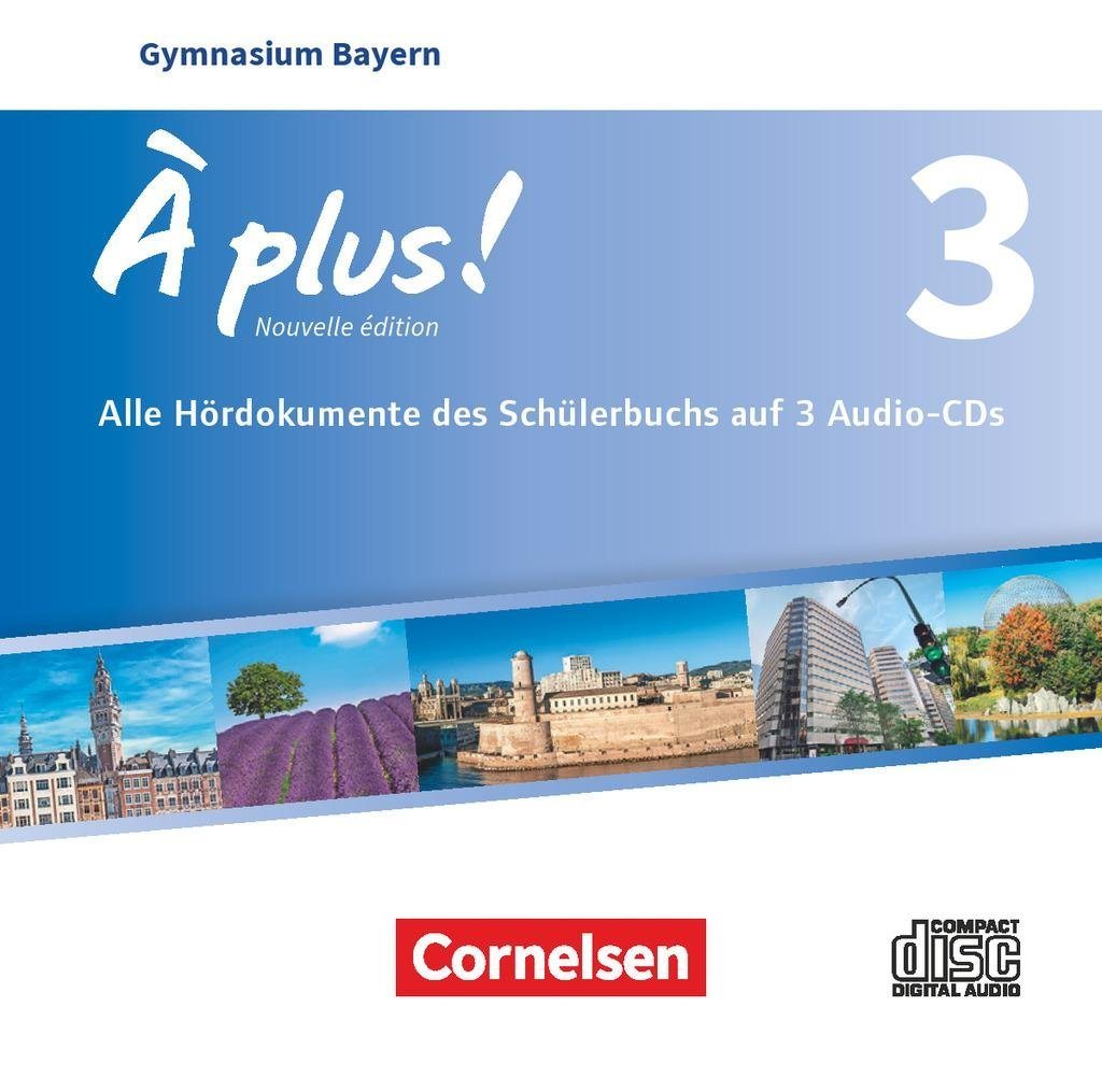 Cornelsen Verlag Hörspiel-CD À plus ! - Französisch als 1. und 2. Fremdsprache - Bayern - Ausgab... von Cornelsen Verlag