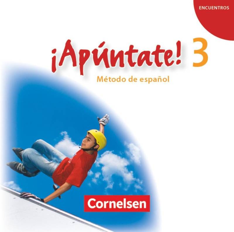 Cornelsen Verlag Hörspiel-CD ¡Apúntate! - Spanisch als 2. Fremdsprache - Ausgabe 2008 - Band 3 von Cornelsen Verlag