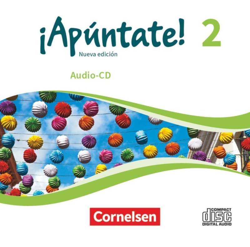 Cornelsen Verlag Hörspiel-CD ¡Apúntate! - Spanisch als 2. Fremdsprache - Ausgabe 2016 - Band 2 von Cornelsen Verlag