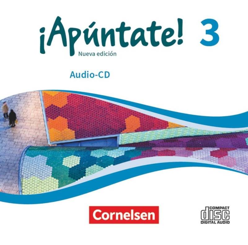 Cornelsen Verlag Hörspiel-CD ¡Apúntate! - Spanisch als 2. Fremdsprache - Ausgabe 2016 - Band 3 von Cornelsen Verlag
