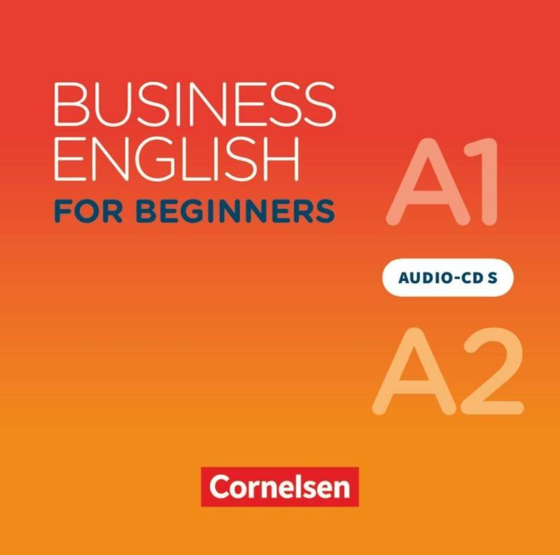 Cornelsen Verlag Hörspiel-CD Business English for Beginners - New Edition - A1/A2 von Cornelsen Verlag