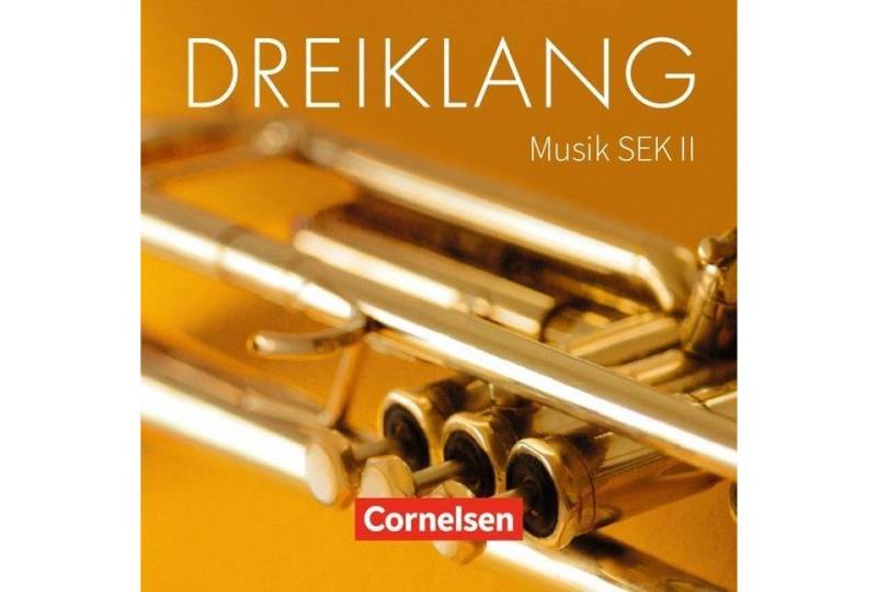 Cornelsen Verlag Hörspiel-CD Dreiklang - Sekundarstufe II - 11.-13. Schuljahr von Cornelsen Verlag